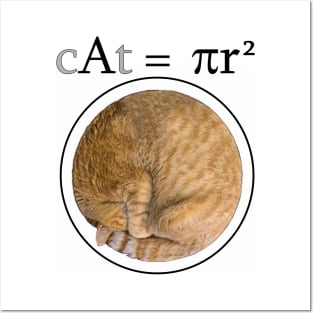 cAt = πr^2 Posters and Art
